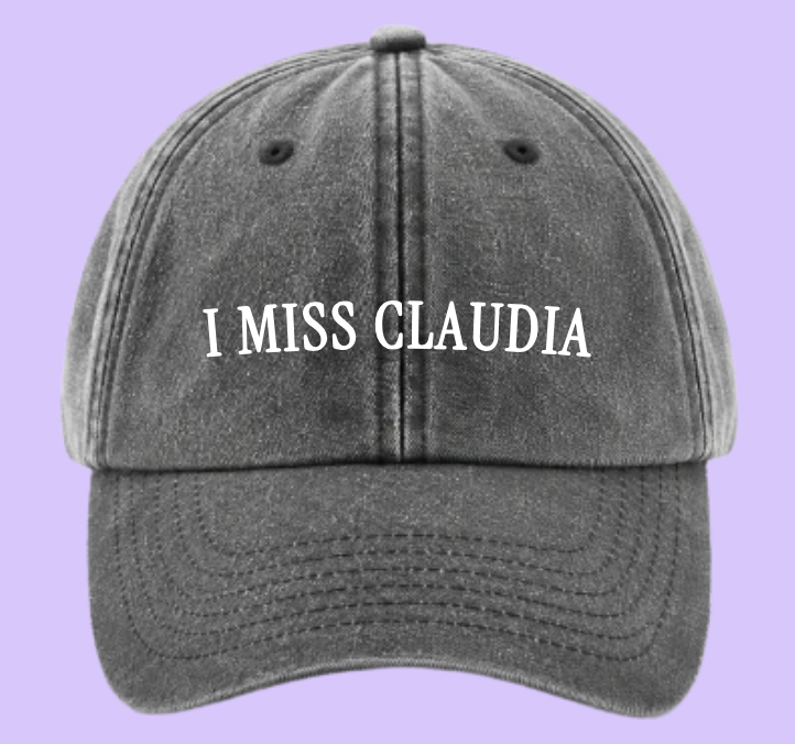 I miss claudia