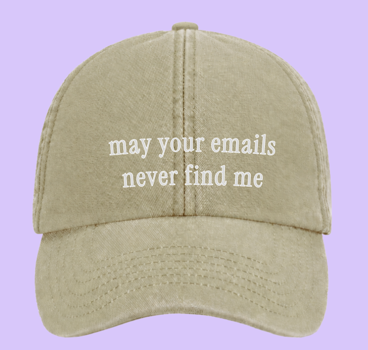 May your emails never find me