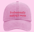 Professionally making it worse
